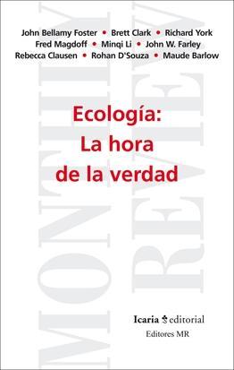 Ecología: La hora de la verdad