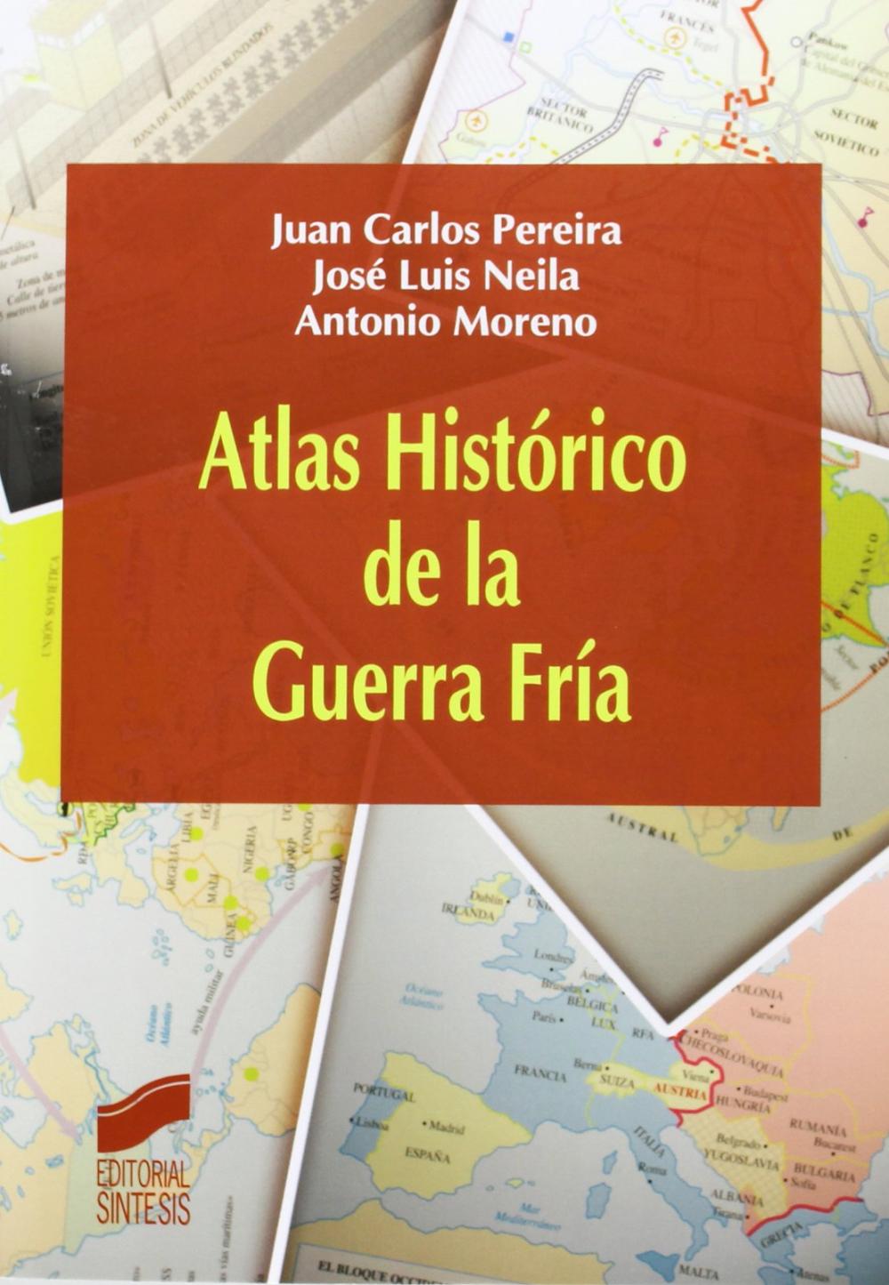 Atlas histórico de la Guerra Fría