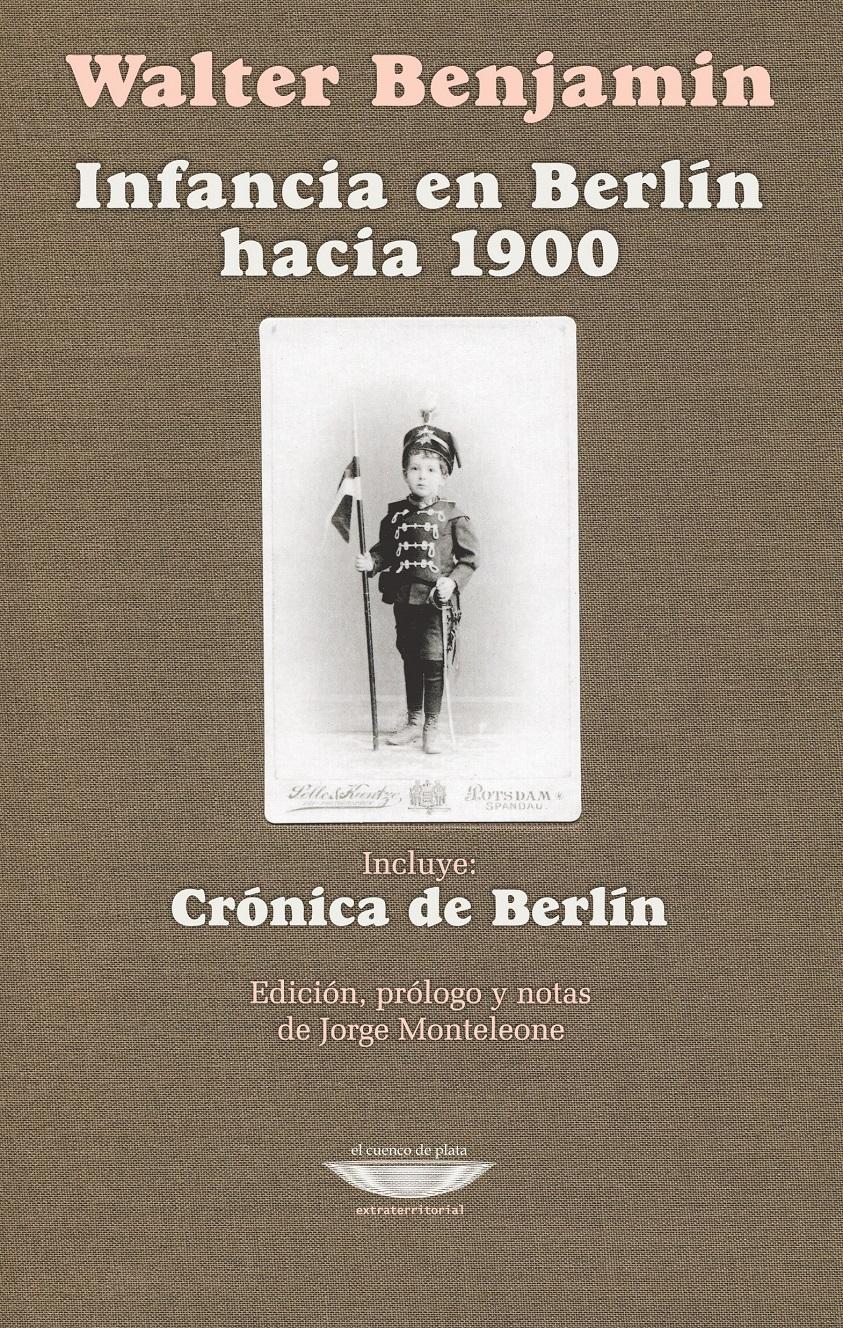 INFANCIA EN BERLIN HACIA 1900 - CRONICA DE BERLIN