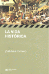 LA VIDA HISTÓRICA