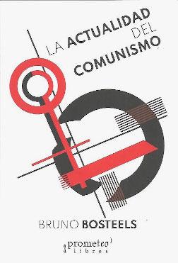 LA ACTUALIDAD DEL COMUNISMO