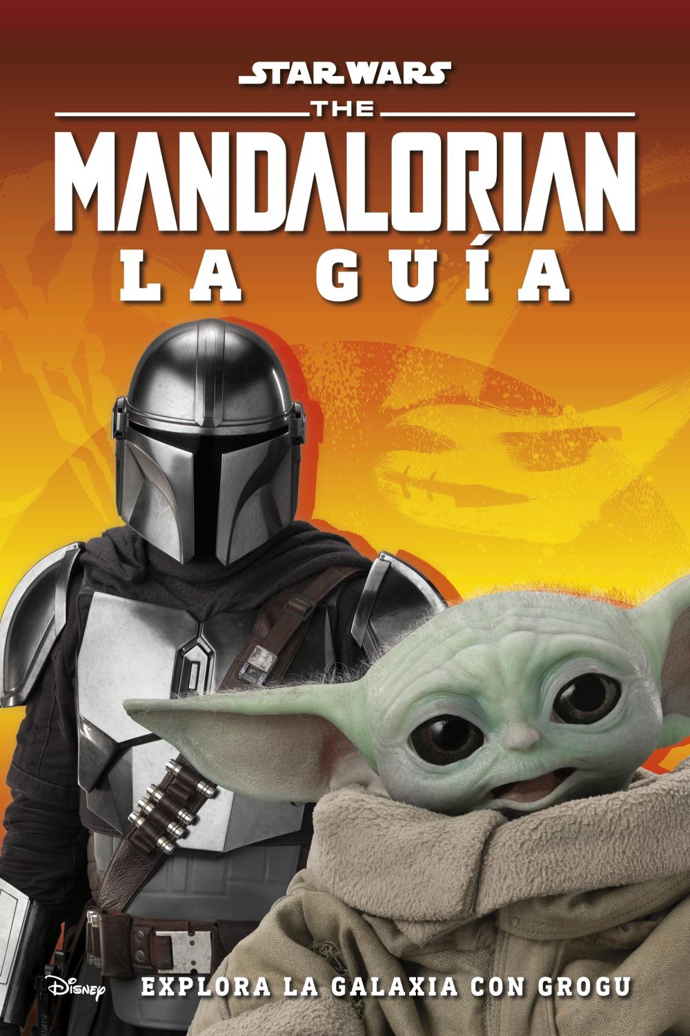 Star Wars The Mandalorian La Guía