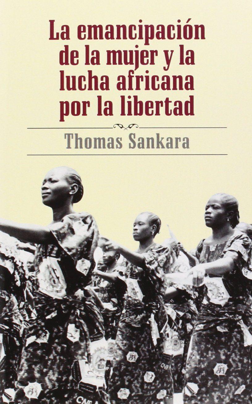 LA EMANCIPACIÓN DE LA MUJER Y LA LUCHA AFRICANA POR LA LIBERTAD (