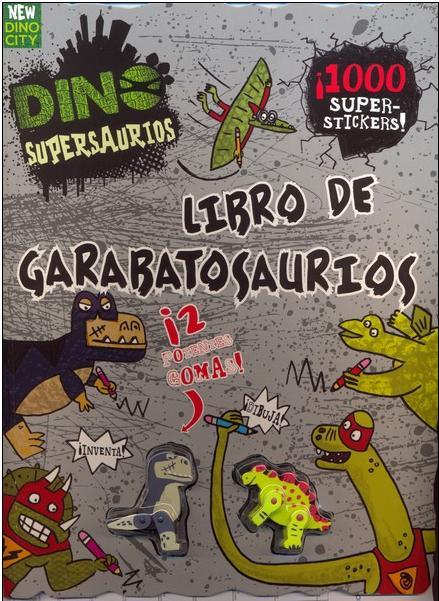 DINO SUPERSAURIOS LIBRO DE GARABATOSAURIOS (LIBRO + 2 FIGURITAS)