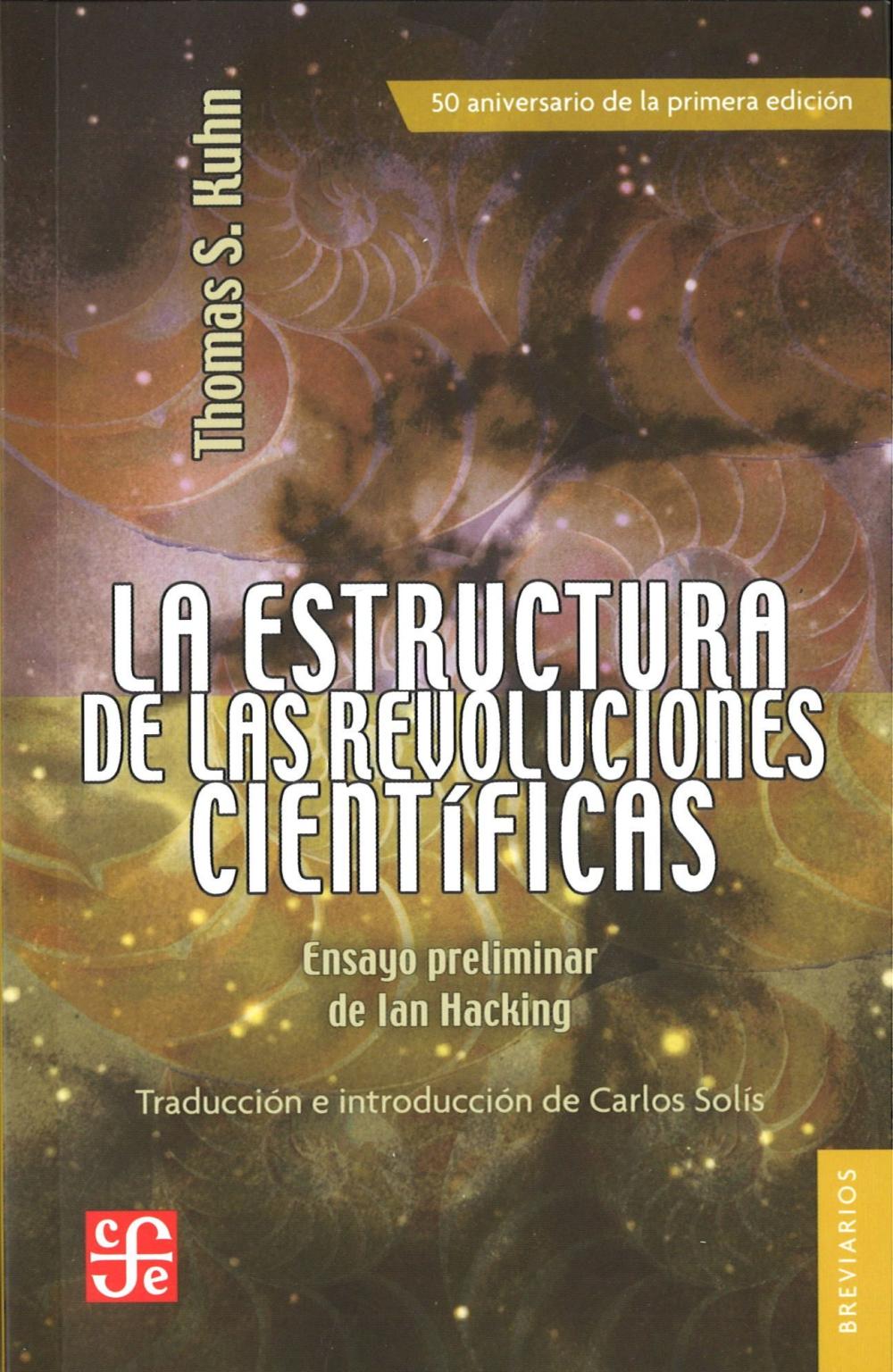 LA ESTRUCTURA DE LAS REVOLUCIONES CIENTIFICAS