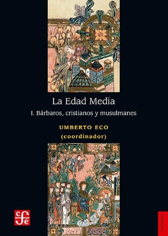 BÁRBAROS, CRISTIANOS Y MUSULMANES