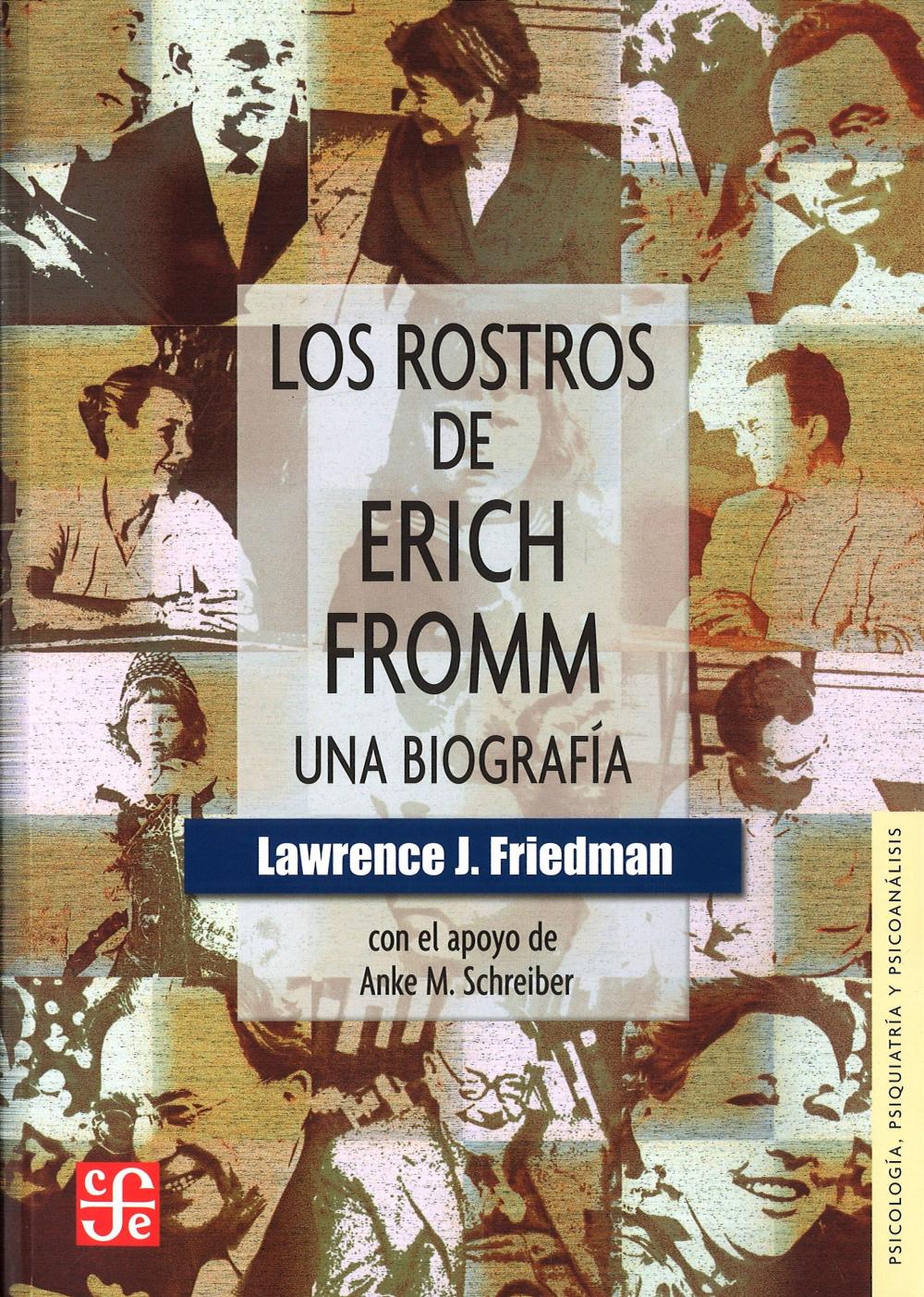 ERICH FROMM - LOS ROSTROS DE ERICH FROMM