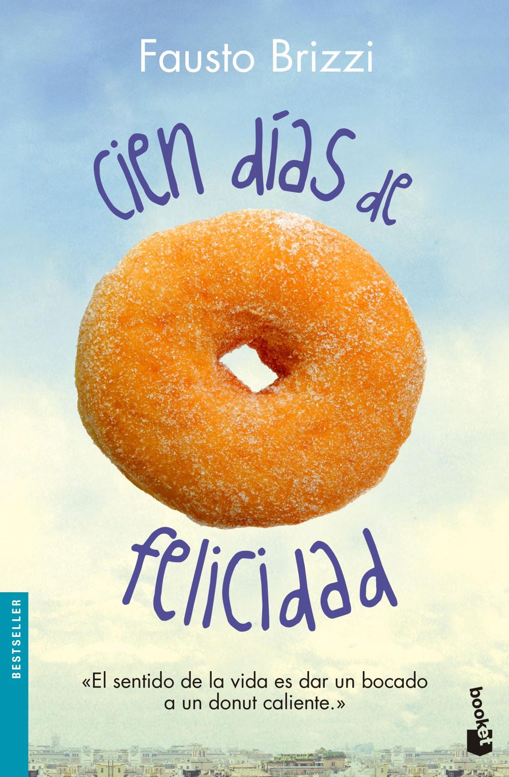 Cien días de felicidad