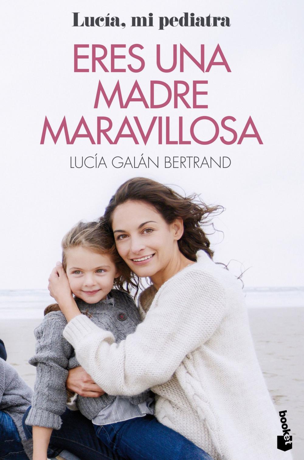 Eres una madre maravillosa