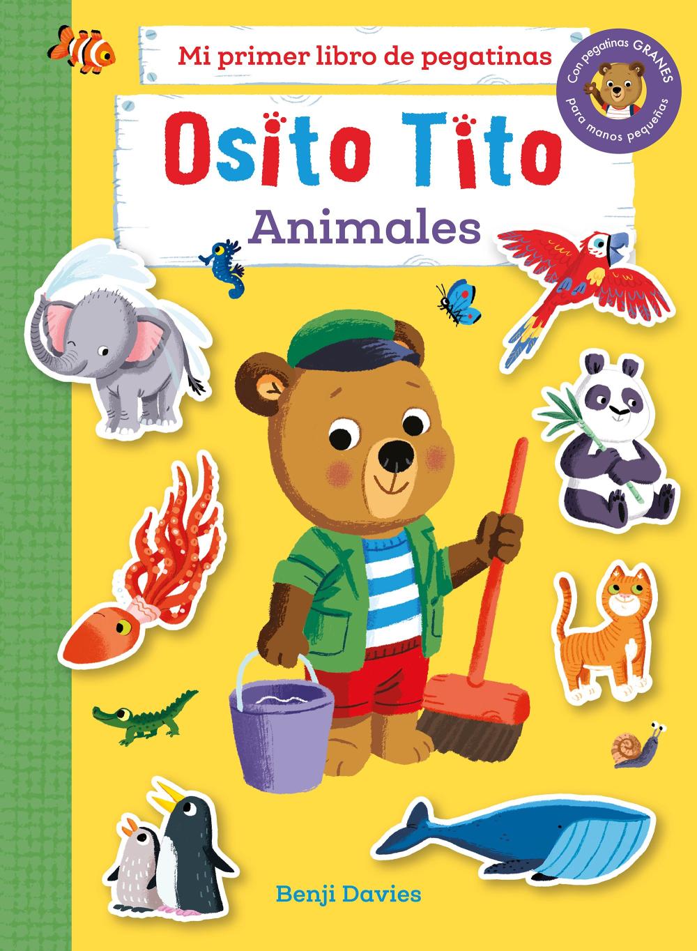 Osito Tito. Mi primer libro de pegatinas. Animales