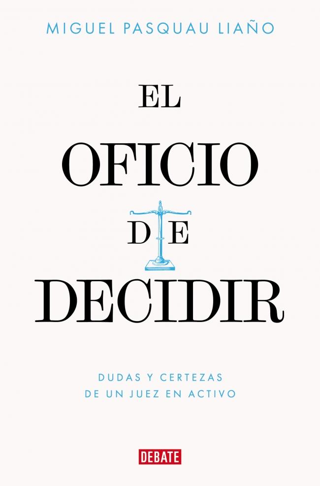 El oficio de decidir El oficio de decidir