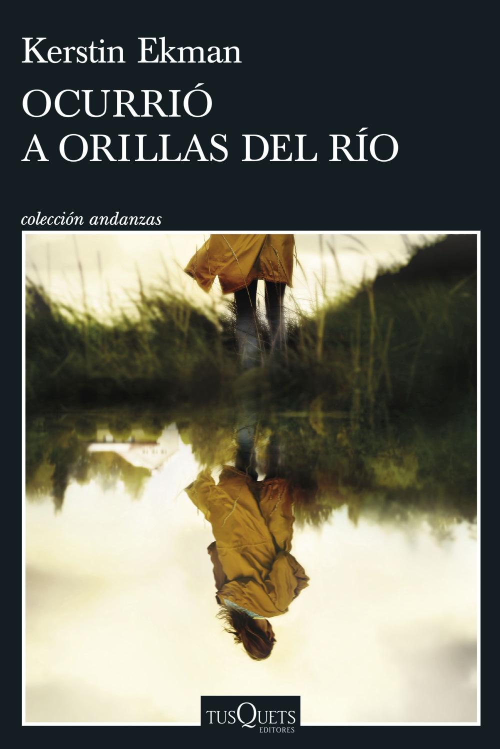 Ocurrió a orillas del río