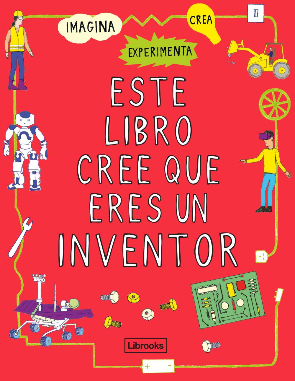 Este libro cree que eres un inventor