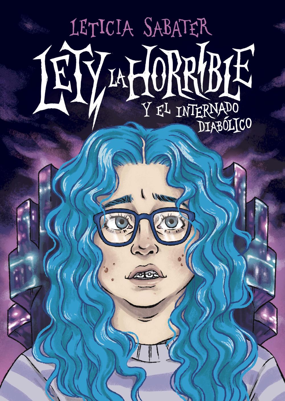 Lety la Horrible y el Internado diabólico