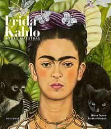 FRIDA KAHLO. OBRAS MAESTRAS