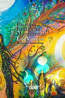 EUROPA INDIGENA MATRILINEAL:  LOS VASCOS