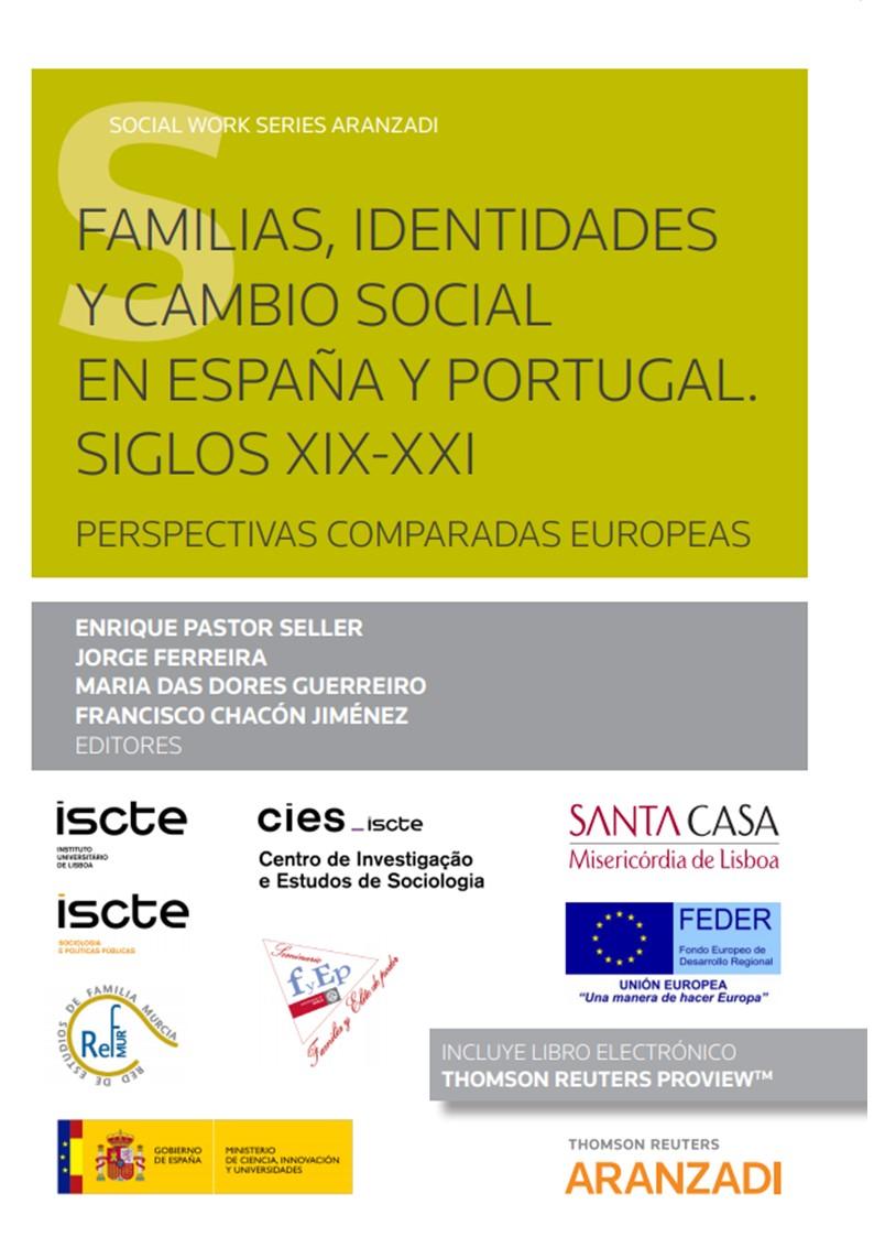 Familias, identidades y cambio social en España y Portugal. Siglos XIX-XXI. Perspectivas comparadas europeas (Papel + e-book)