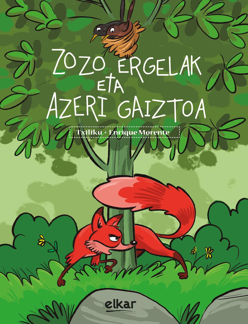 Zozo ergelak eta azeri gaiztoa