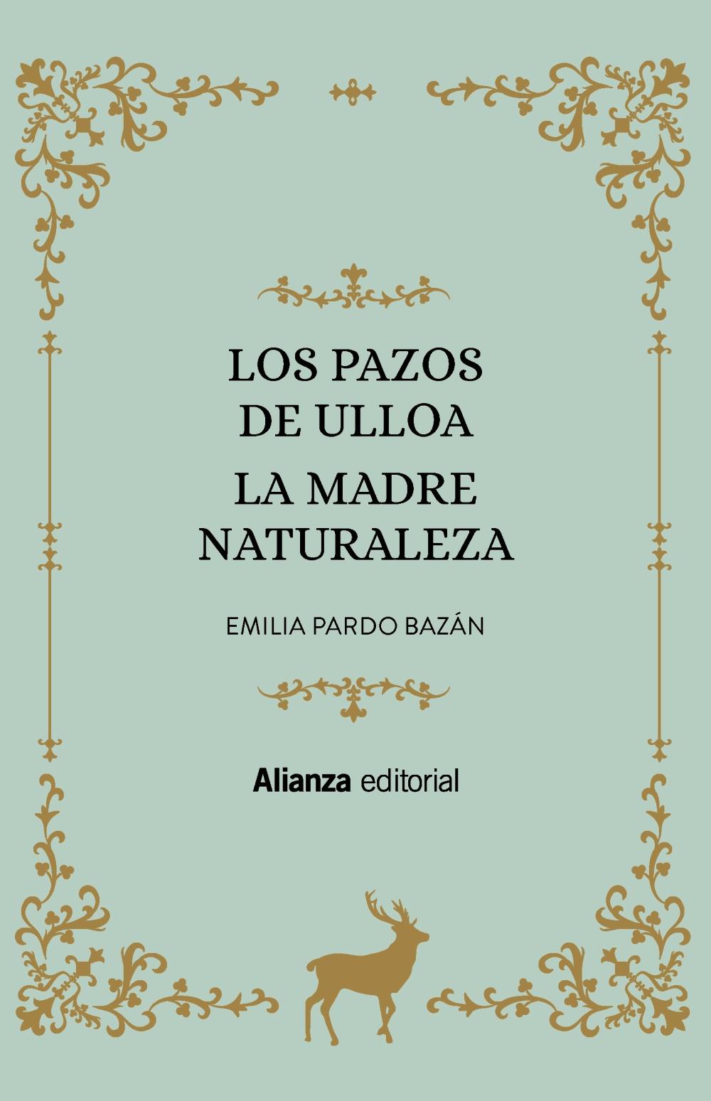 Los Pazos de Ulloa. La madre naturaleza