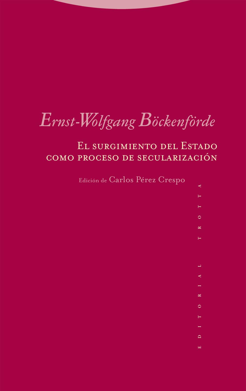 El surgimiento del Estado como proceso de secularización