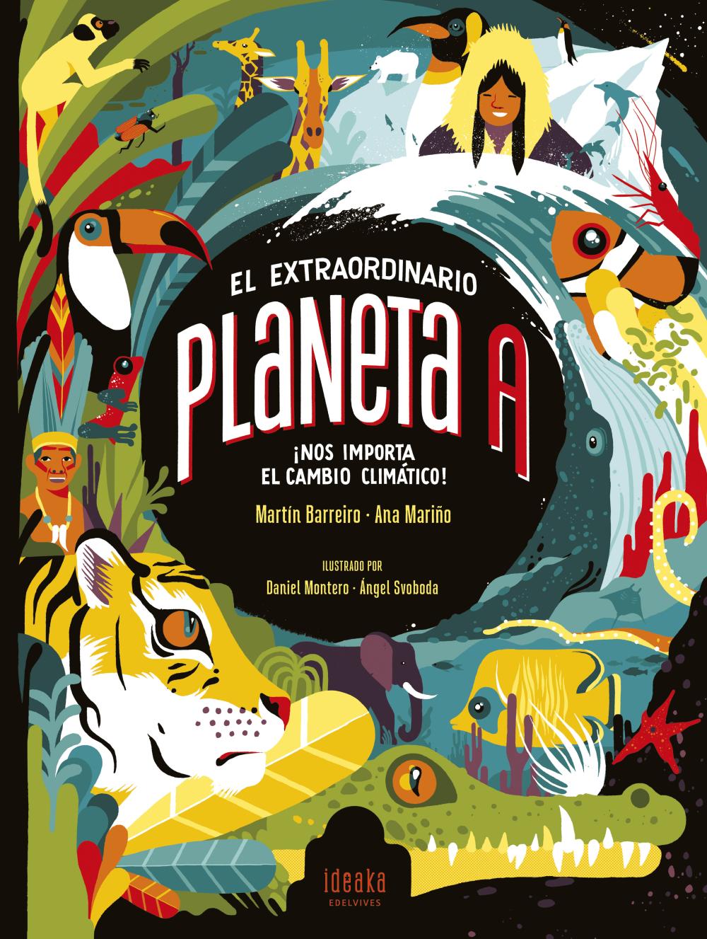 El extraordinario planeta A