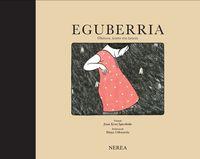 Eguberria. Ohitura, kantu eta istorio