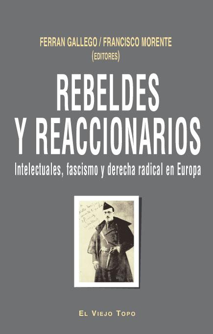 Rebeldes y reaccionarios