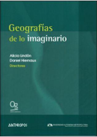 GEOGRAFÍAS DE LO IMAGINARIO