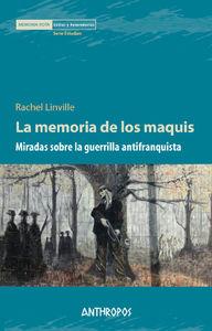 LA MEMORIA DE LOS MAQUIS