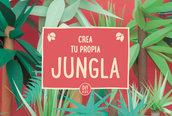 CREA TU PROPIA JUNGLA