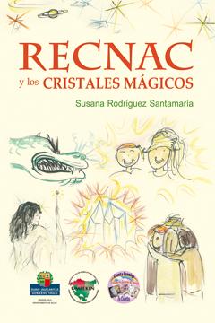 RECNAC Y LOS CRISTALES MAGICOS - RECNAC ETA KRISTA