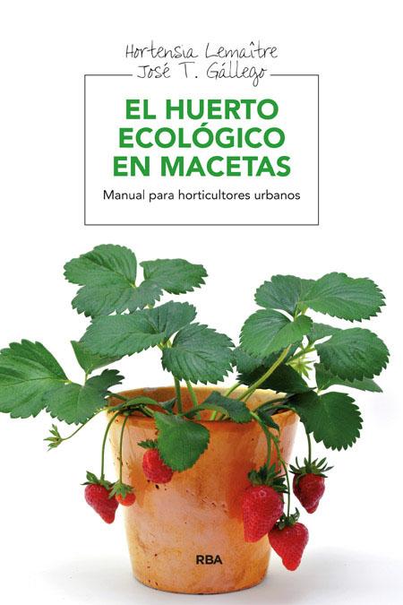 El huerto ecológico en macetas