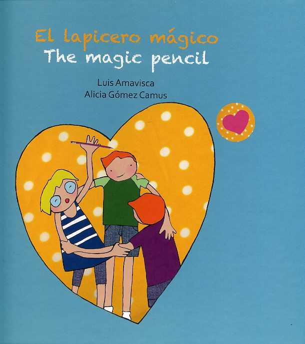 El lapicero mágico / The magic pencil