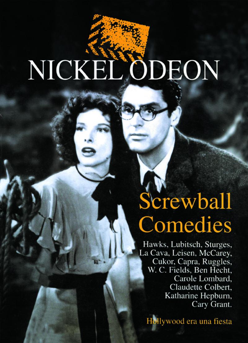 NICKEL ODEON: SCREWBALL COMEDIES