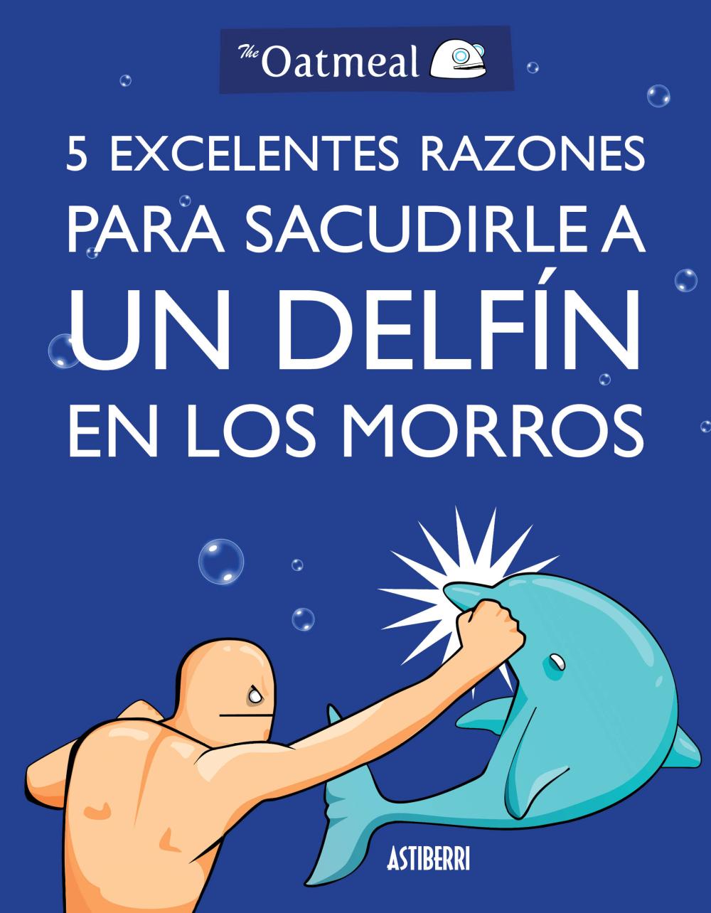 5 excelentes razones para sacudirle a un delfín en los morros