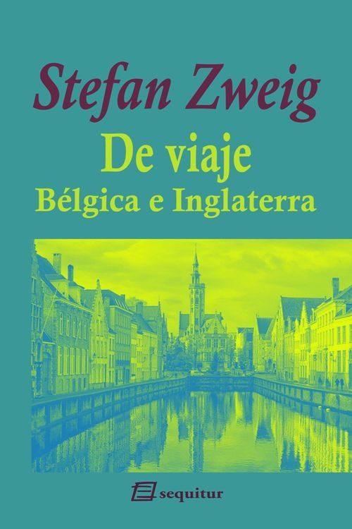 De viaje - Bélgica e Inglaterra