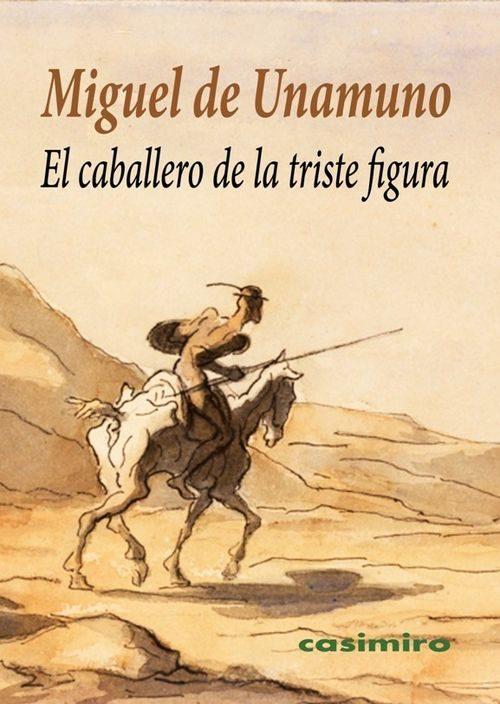 El caballero de la triste figura