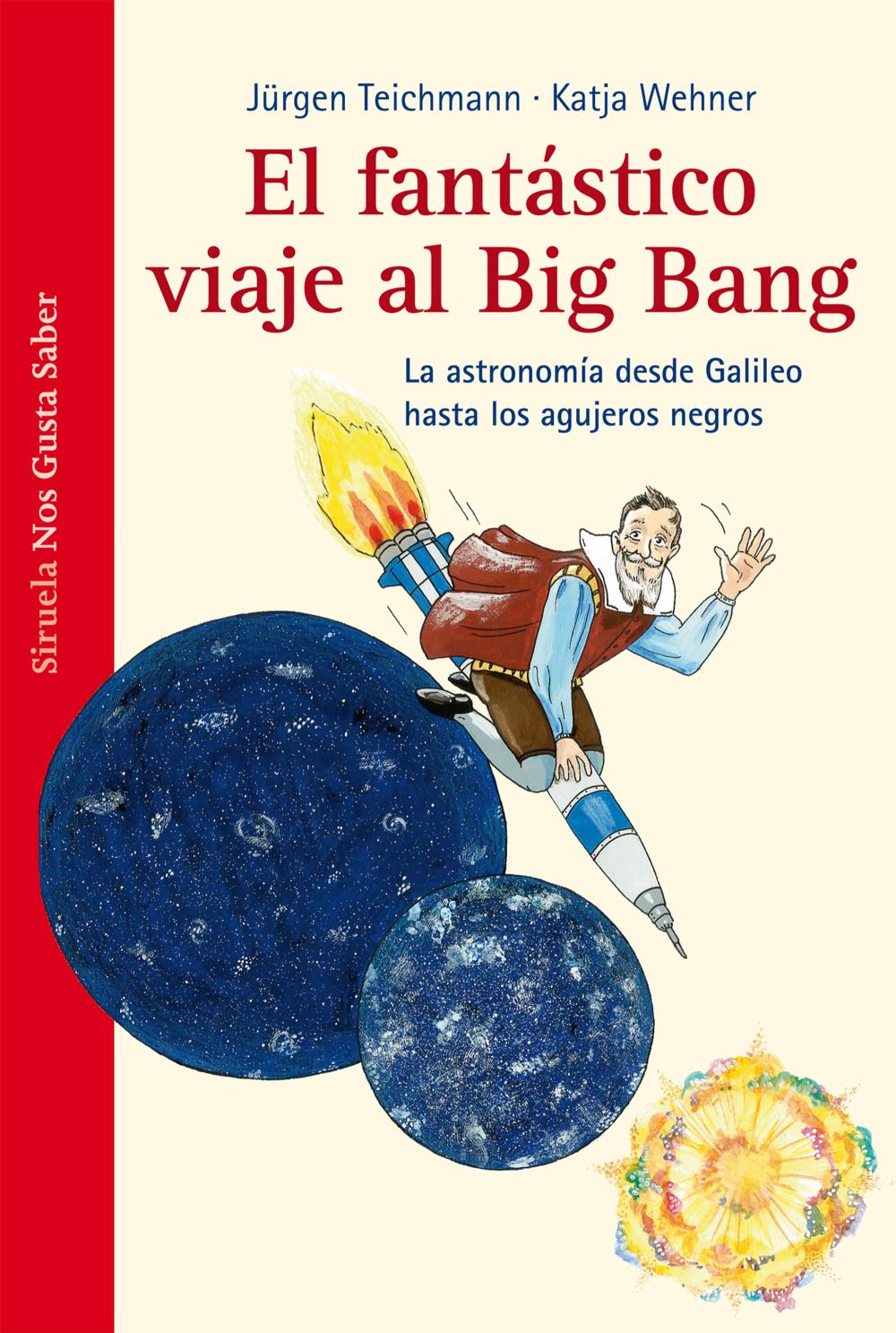 El fantástico viaje  al Big Bang