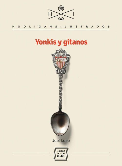 Yonkis y gitanos