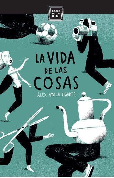 La vida de las cosas