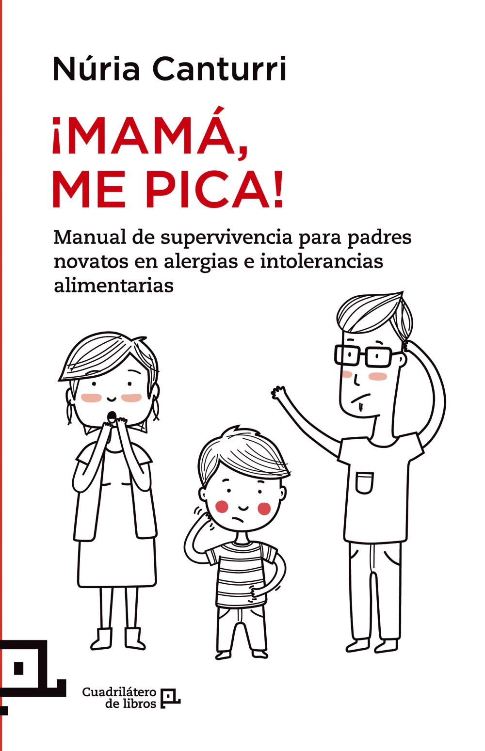 ¡Mamá, me pica!