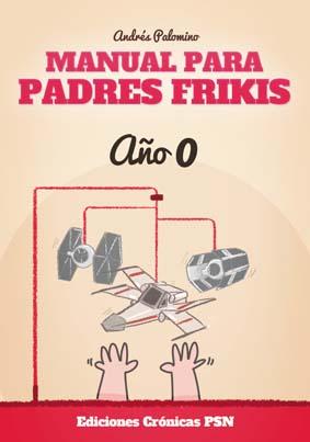 Manual para padres frikis