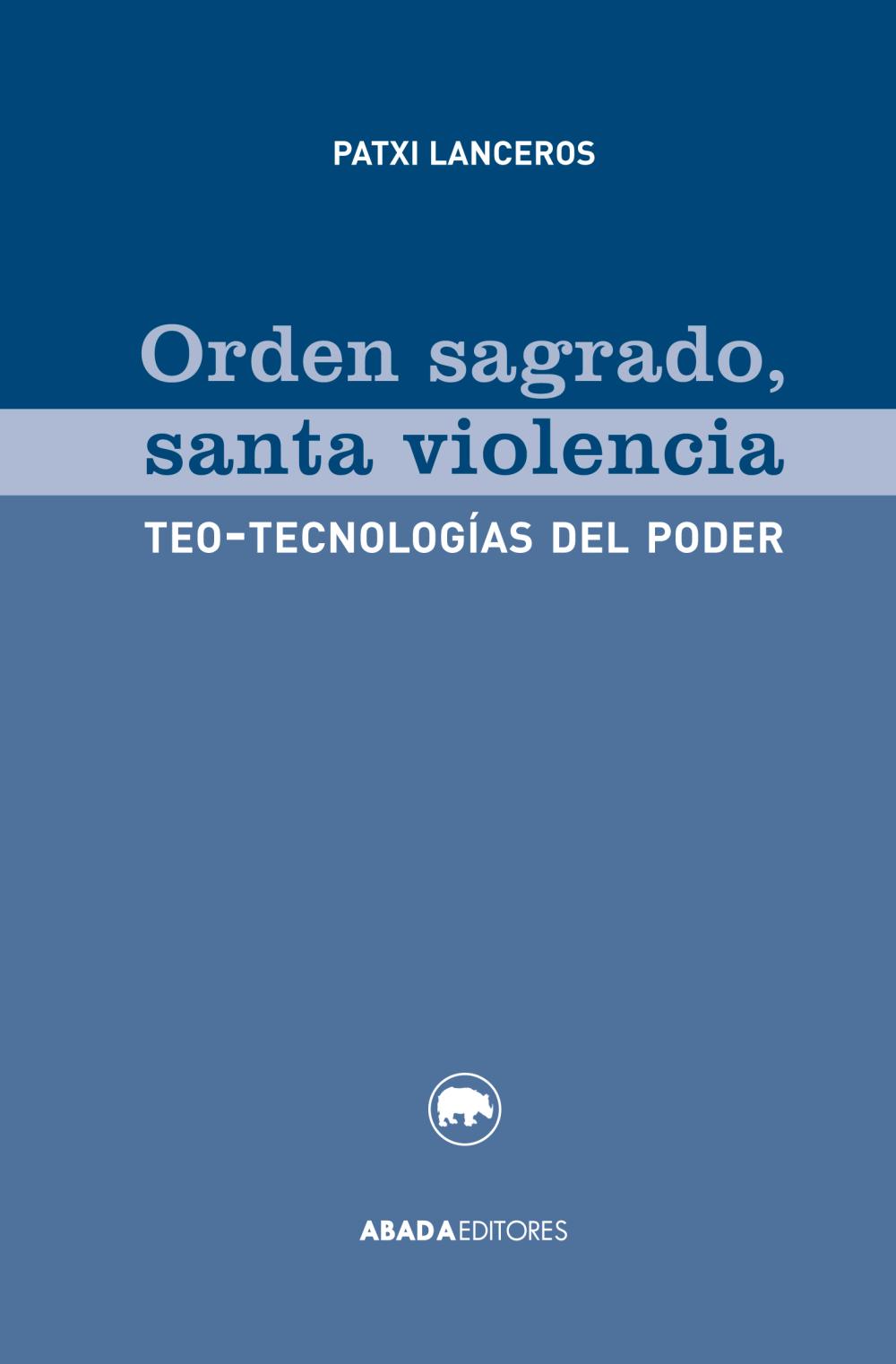 Orden sagrado, santa violencia