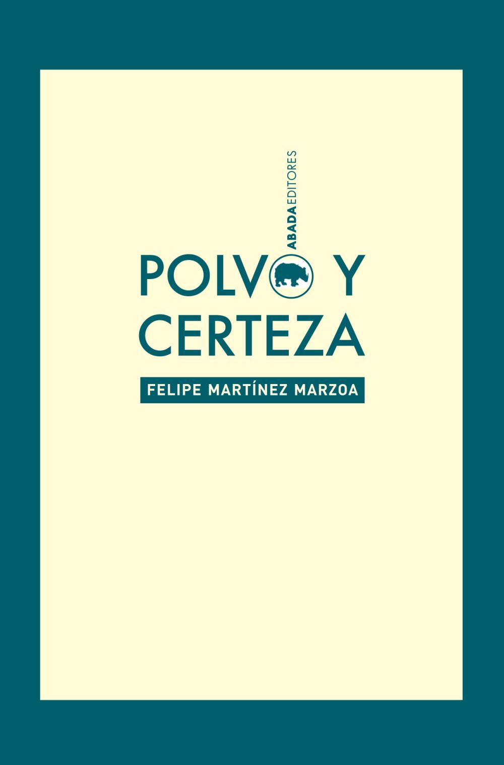 Polvo y certeza