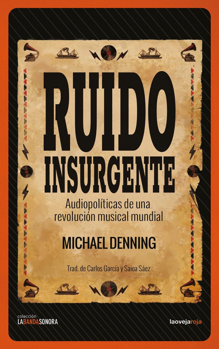 EL RUIDO INSURGENTE