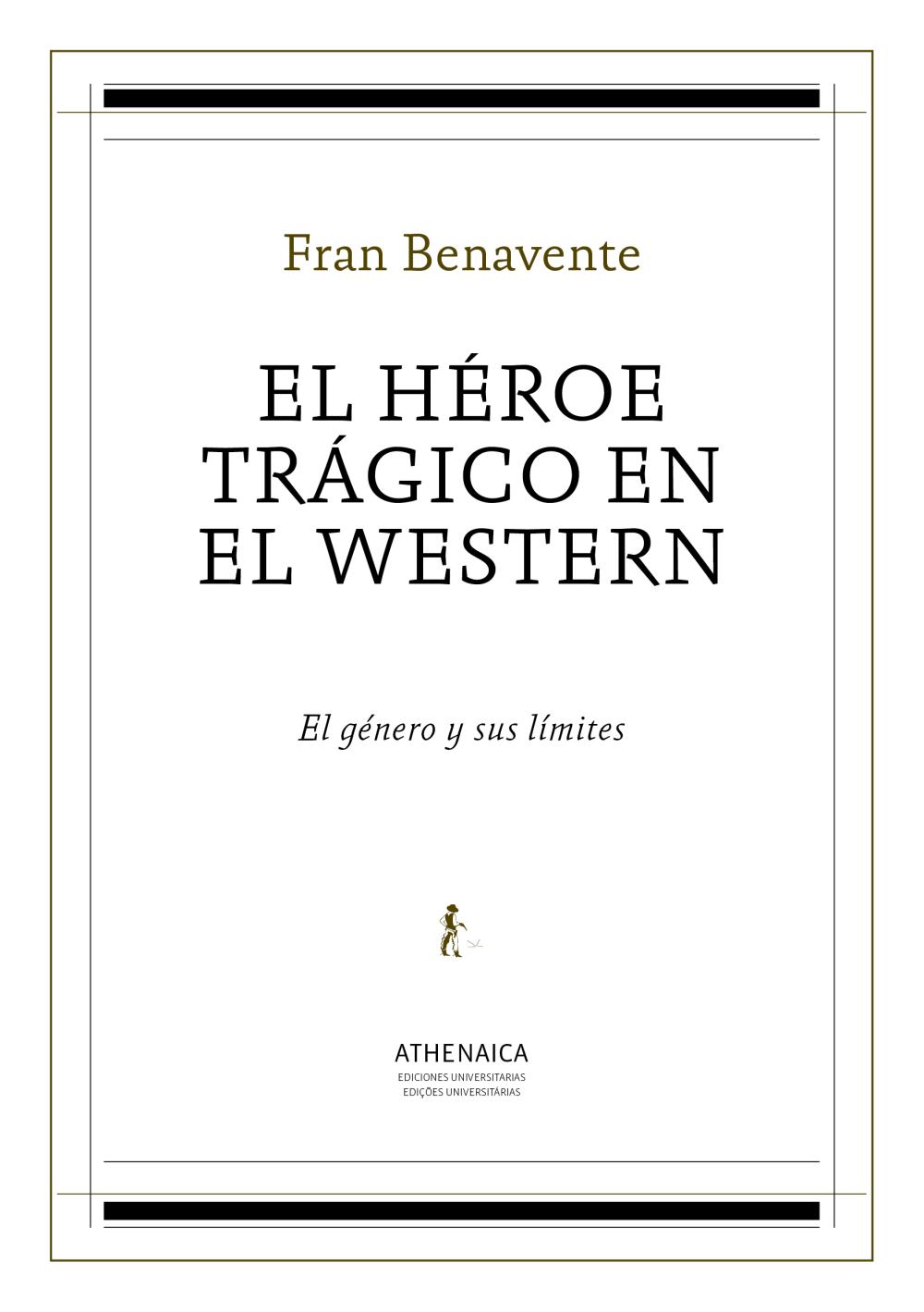 El héroe trágico en el western