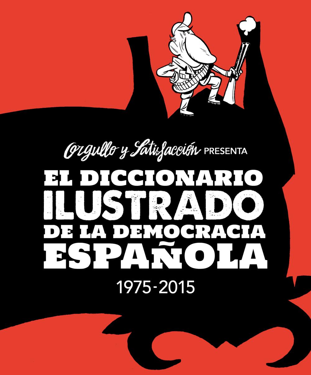 El diccionario ilustrado de la democracia española