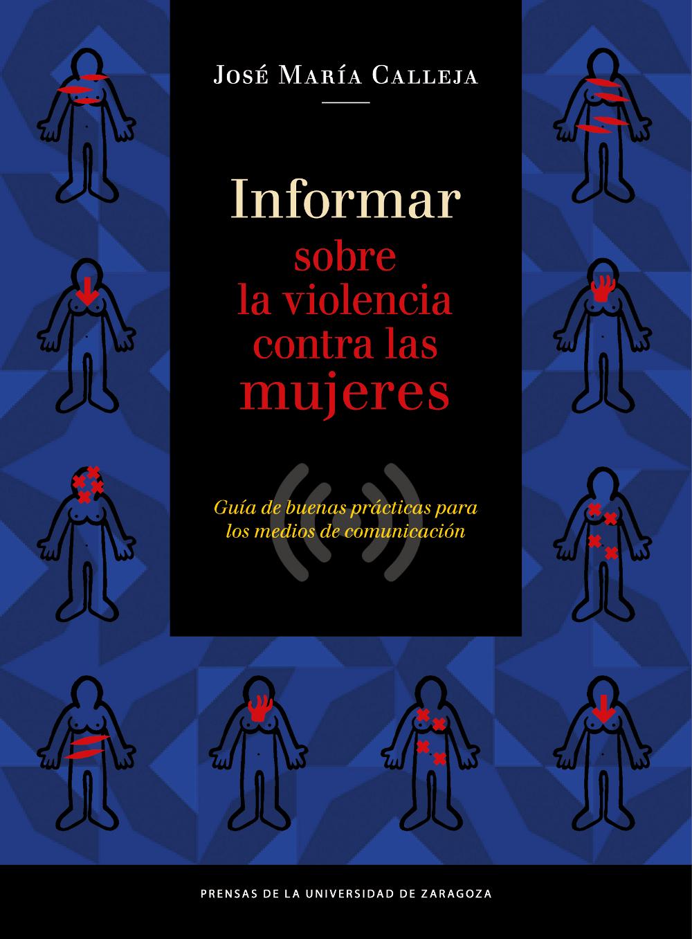 Informar sobre la violencia contra las mujeres. Guía de buenas prácticas para los medios de comunicación