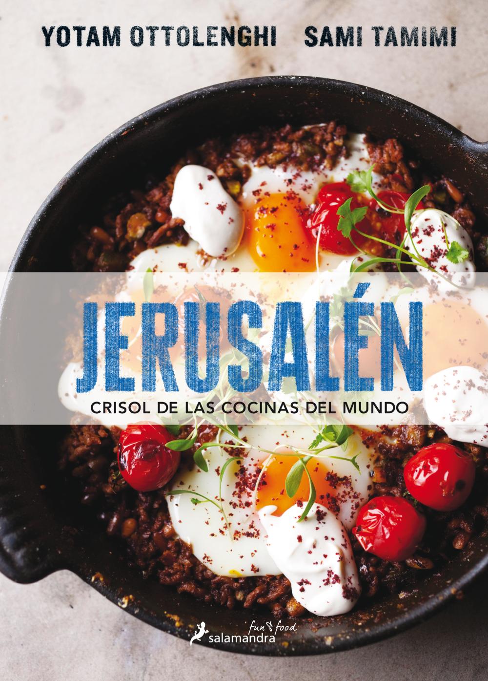 Jerusalén. Crisol de las cocinas del mundo