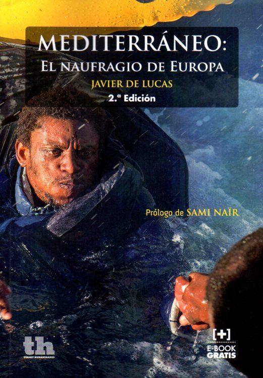 Mediterráneo: El naufragio de Europa 2ª Edición 2016